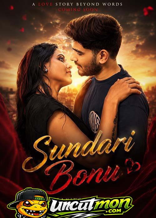 Sundari Bonu (2026) Uncut Hindi Short Film