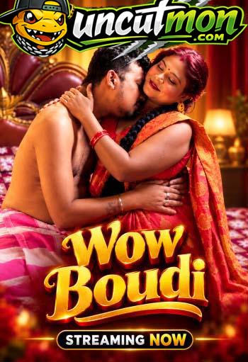 Wow Boudi 2026 UNCUT Bengali Short Film