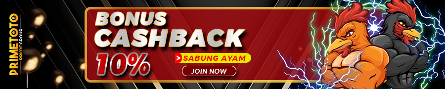 BONUS CASHBACK 10% SABUNG AYAM