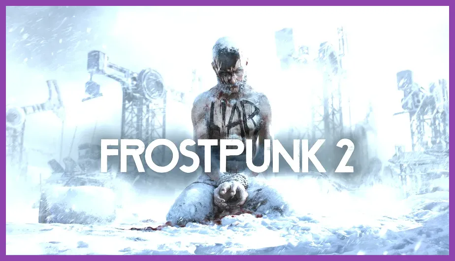 Frostpunk 2: Best Beginner Tips and Tricks