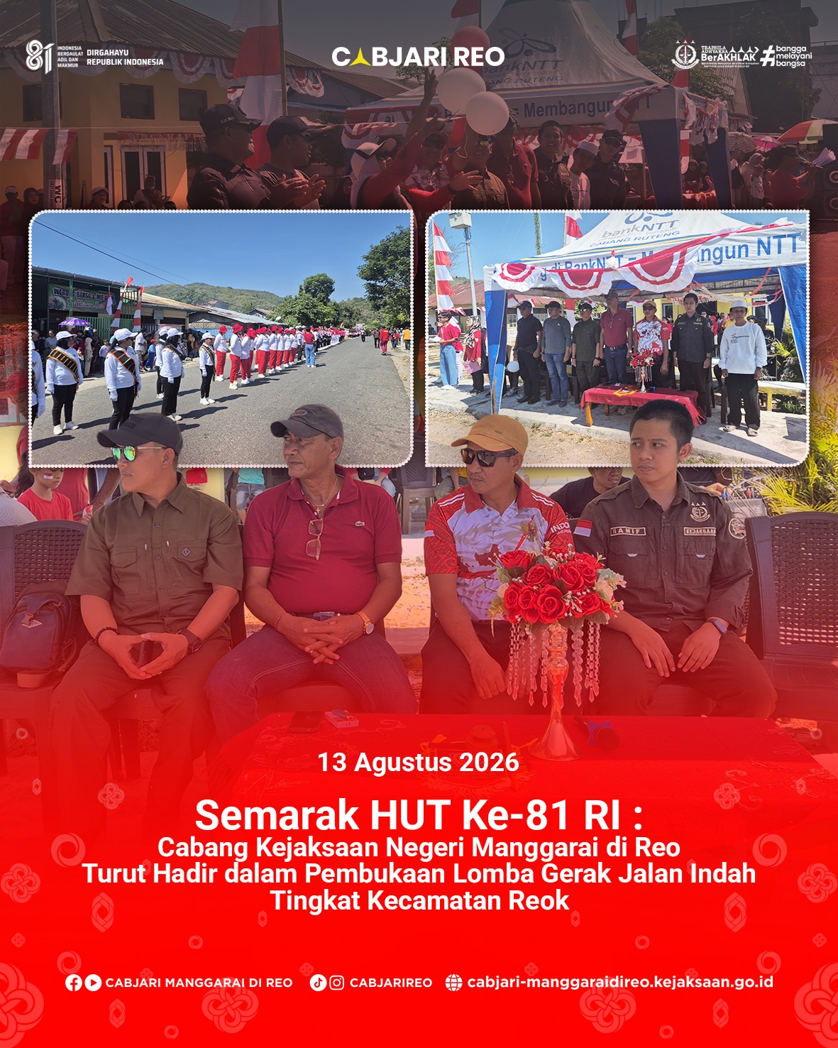 Semarak HUT Ke-81 RI : Cabjari Reo Hadir dalam Pembukaan Lomba Gerak Jalan Indah Semarak HUT Ke-81 RI : Cabjari Reo Hadir dalam Pembukaan Lomba Gerak Jalan Indah