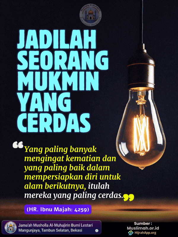 Jadilah Seorang Mukmin yang Cerdas