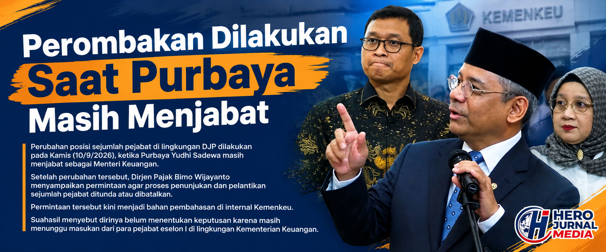 0 A Perombakan Saat Purbaya Menjabat