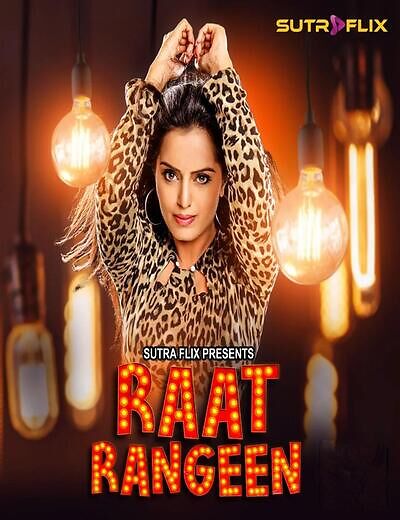 Raat Rangeen 2025 Sutraflix Hot Series Download