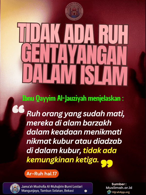 Tidak Ada Ruh Gentayangan Dalam Islam