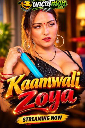 Kaamwali Zoya 2026 Uncut Hindi Short Film