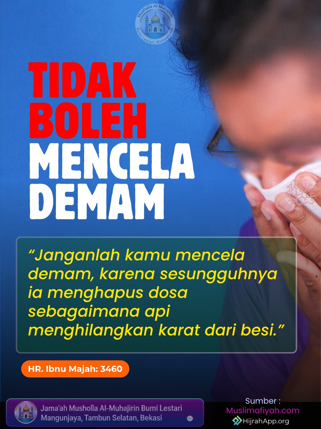 Tidak Boleh Mencela Demam Tidak Boleh Mencela Demam
