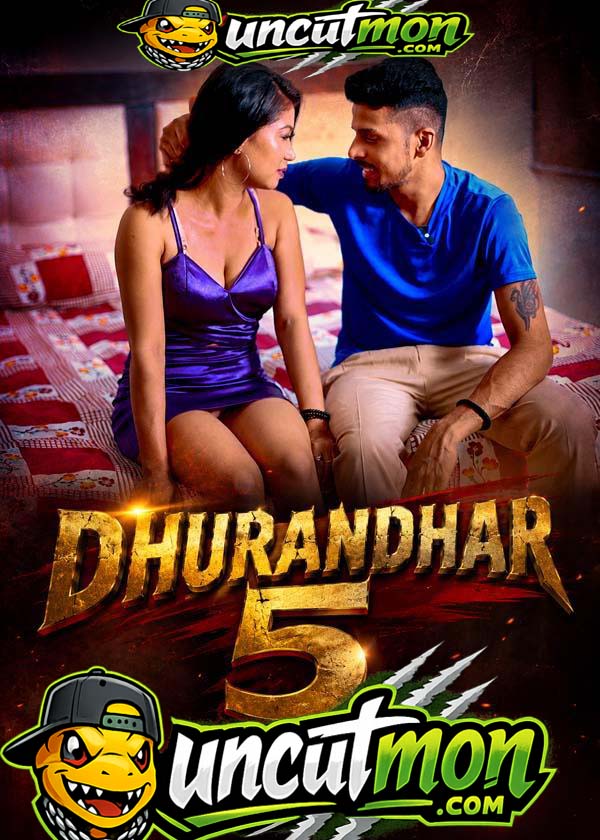 Dhurandhar 5 2026 Uncut Hindi Short Film