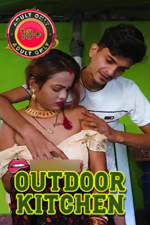 Outdoor Kitchen 2025 Hindi GoddesMahi Short Films 720p HDRip 1Click Download