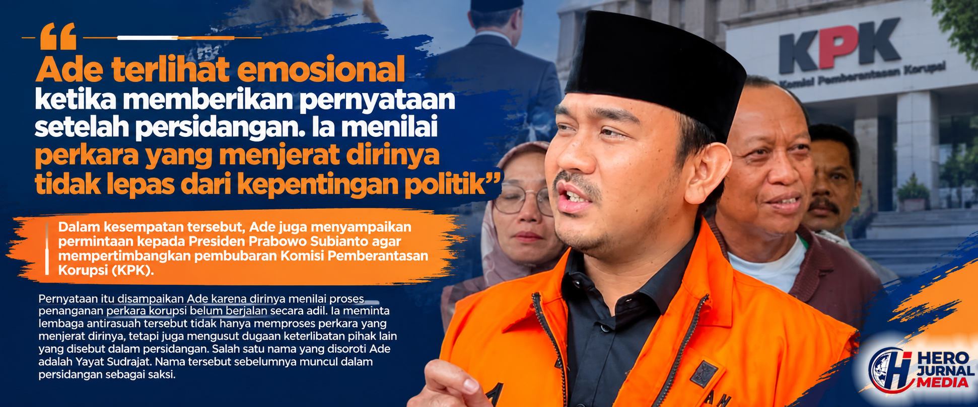0 A Ade Terlihat Emosional Usai Persidangan