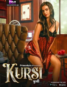 [18+] Kursi (2023) S01 Hindi PrimeShots WEB-DL 1080p – 720p – 480p Download & Watch