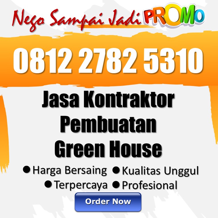 📱 WA 0812 2782 5310 - Biaya Pembuatan GreenHouse Anggrek Salaman Kab Magelang