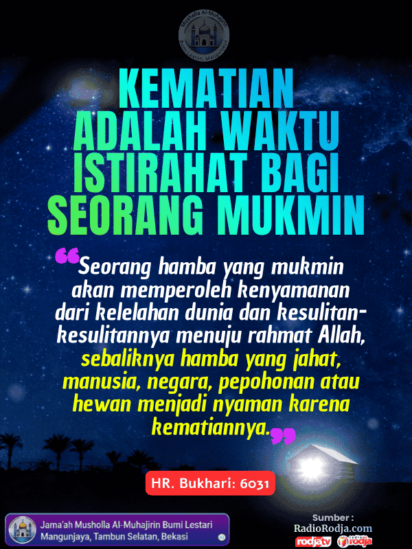 Kematian adalah Waktu Istirahat Bagi Seorang Mukmin