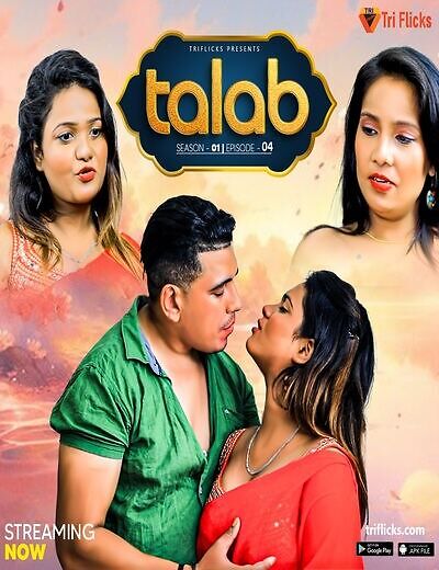 Talab 2025 Triflicks E04 Web Series Download