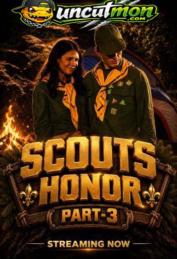 Scouts Honor Part-3 (2026) MissaX Originals English Short Film