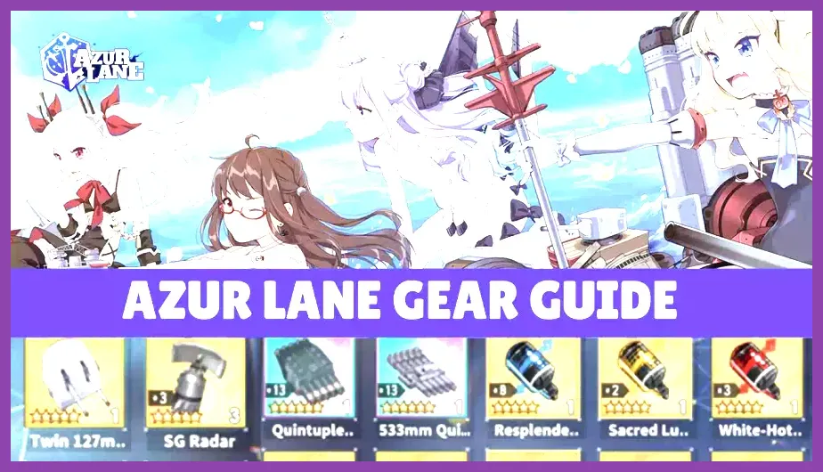 Azur Lane auxiliary and main gun equipment loadout