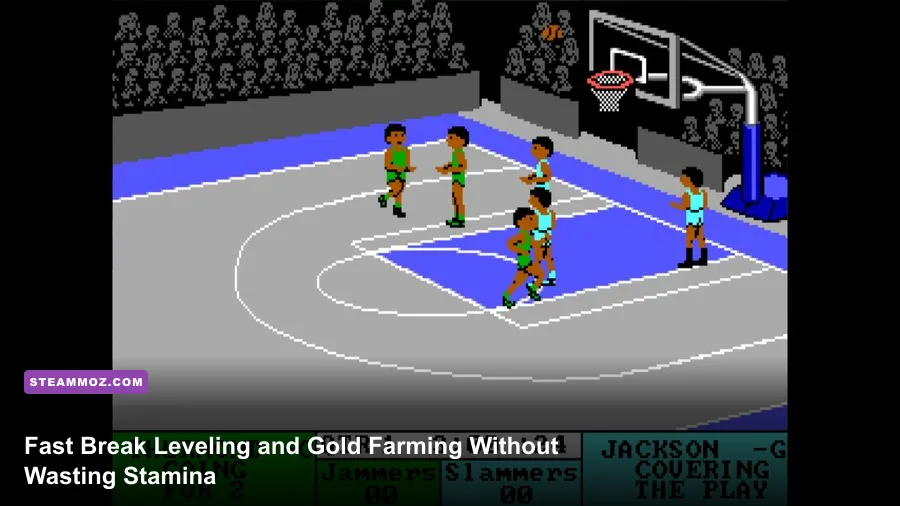 Fast Break Leveling and Gold Farming Without Wasting Stamina