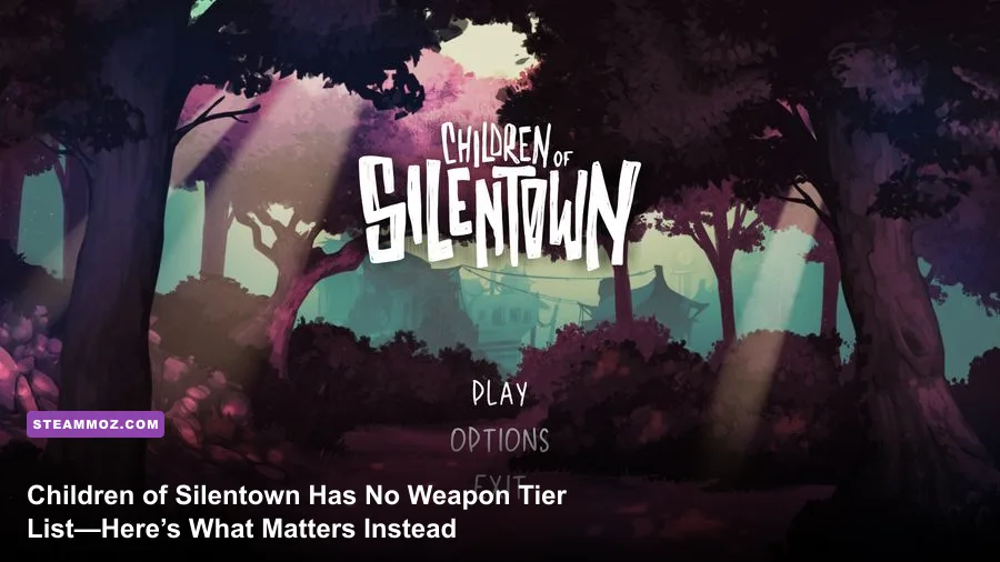 Children of Silentown Has No Weapon Tier List—Here’s What Matters Instead