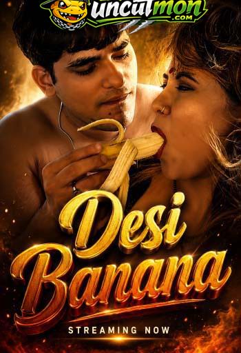 Desi Banana (2026) Uncut Hindi Short Film