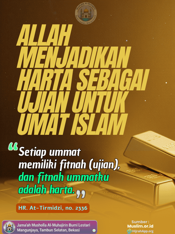 Allah Menjadikan Harta Sebagai Ujian untuk Umat Islam