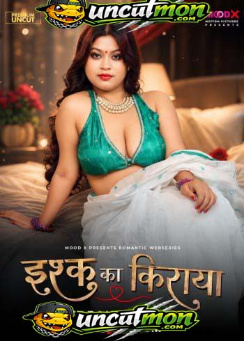 Ishq ka Rent 2026 S01E01 MoodX Hindi Web Series
