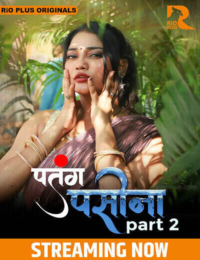 Patang Pasina 2025 Rioplus Ep4-6 Hot Series Download