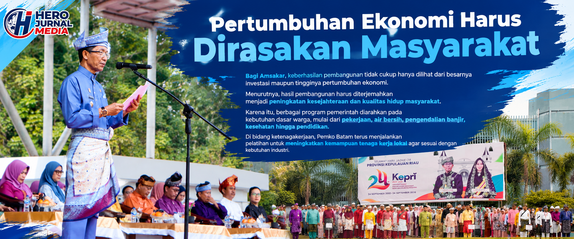 0 A BATAMCivic Ceremony and Economic Growth Banner