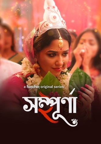 Sampurna 2022 S01 Bengali Hoichoi 1080p 720p 480p