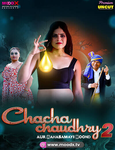 Chacha Chaudry Rahasamayi Boond Ep2 Moodx Hot Series Download