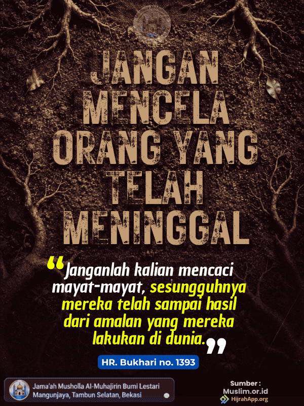 Jangan Mencela Orang yang Telah Meninggal