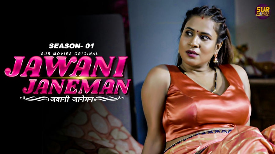 [18+] Jawaani Jaaneman (2025) S01 Hindi FeelApp WEB-DL