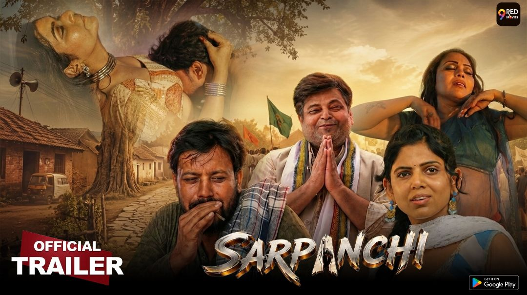 Sarpanchi (2026) Hindi Season 1 Part 3 (EP5-6) 9RedMovies WEB Series