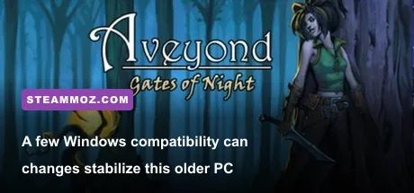 Aveyond Gates of Night running on a Windows PC with compatibility settings