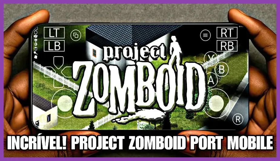 Project Zomboid survival game android port