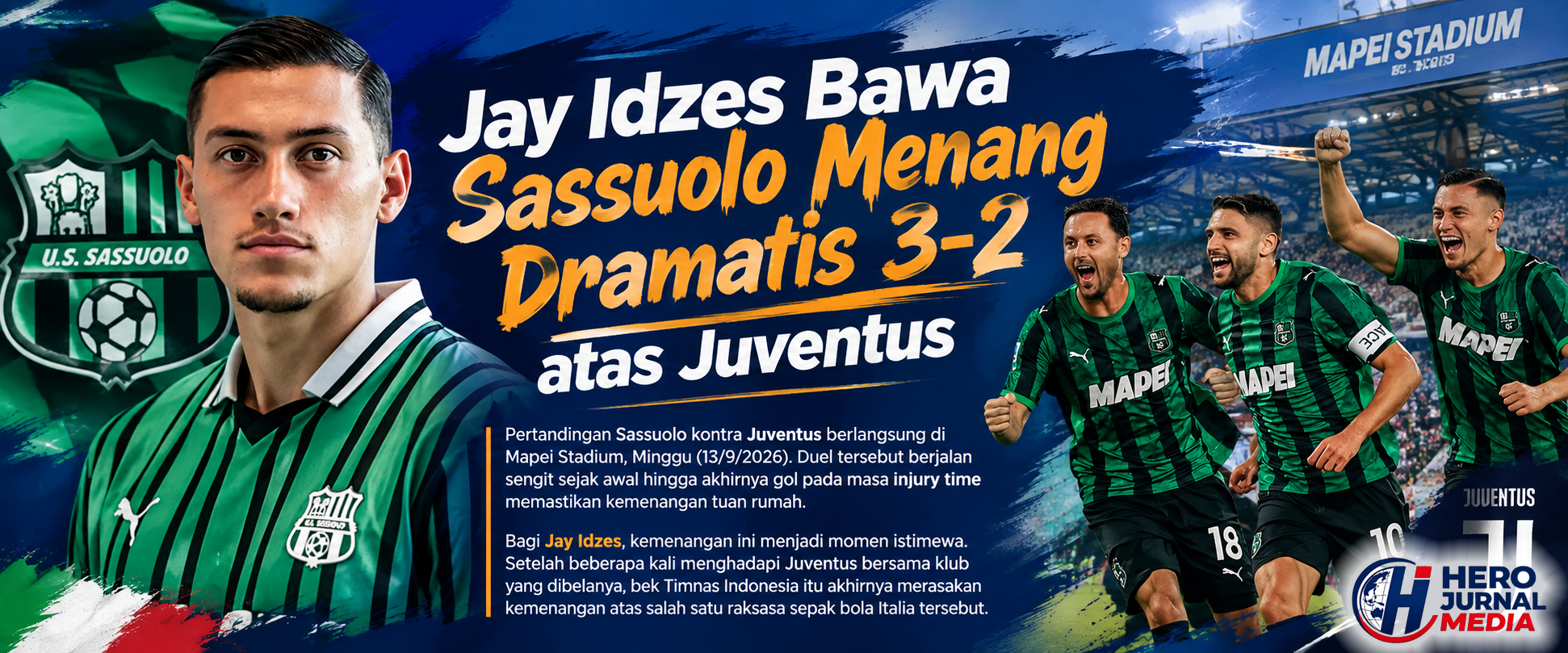 0 A Jay Idzes Bawa Sassuolo Menang Dramatis 3 2