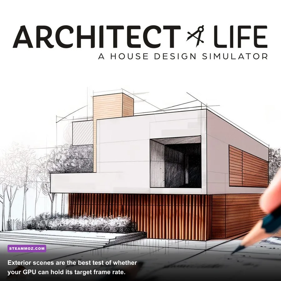 Architect Life exterior construction scene rendered on a gaming PC