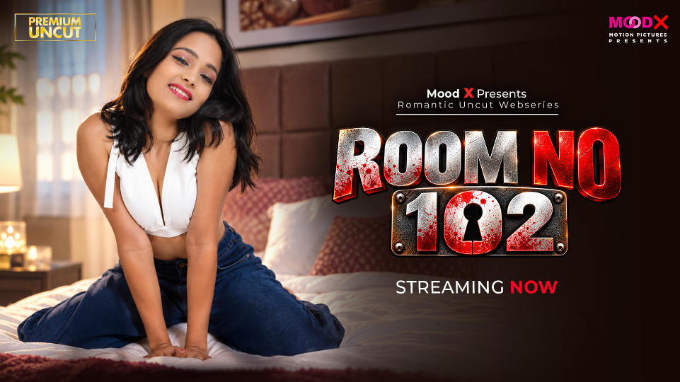 Room No 102 (2026) Hindi MoodX Short Films