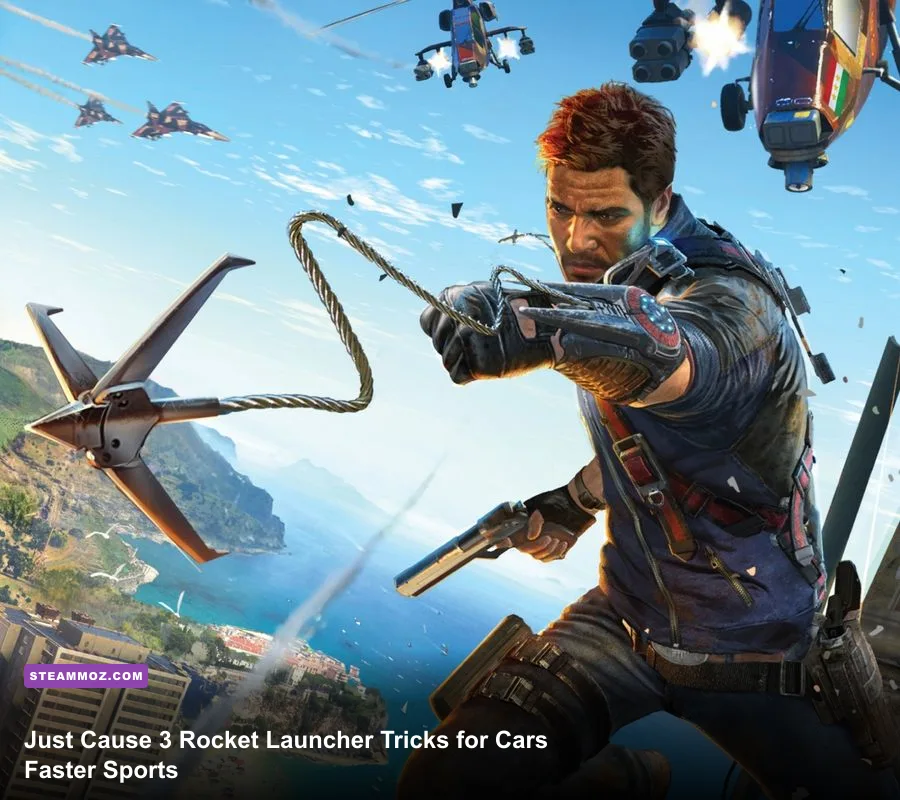 Just Cause 3 Rocket Launcher Tricks for Faster Sports Cars