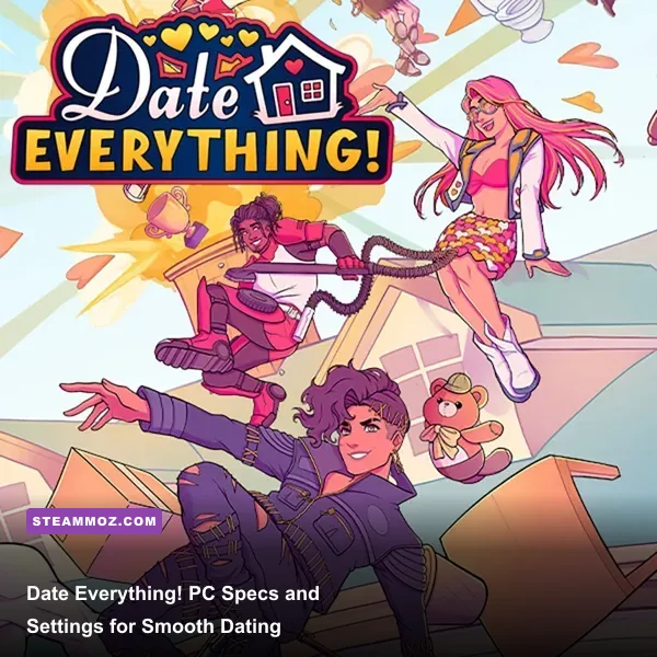 Date Everything! gameplay showing the colorful dating simulation world on PC