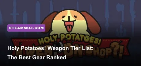 Holy Potatoes A Weapon Shop workshop filled with crafted weapons
