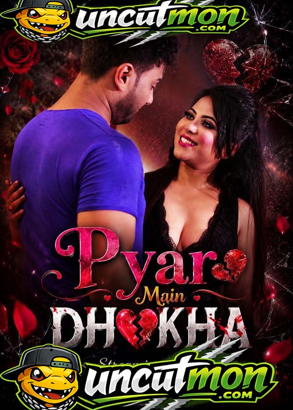 Pyar Main Dhokha 2026 Uncut Hindi Short Film
