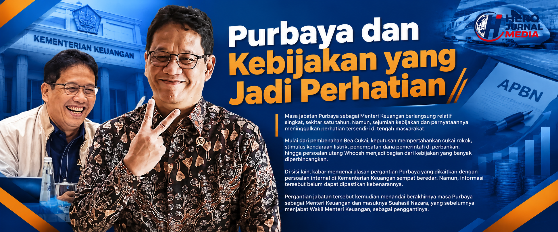 0 A Purbaya and Policies in Focus