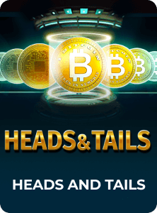 HEADS AND TAILS