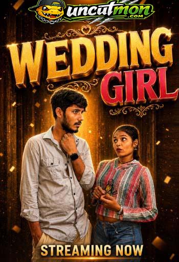 Wedding Girl (2026) Uncut Hindi Short Film