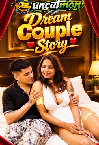Dream Couple Story 2026 Uncut Hindi Short Film