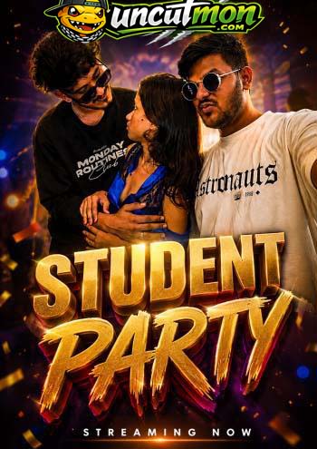 Student Party (2026) Uncut Hindi Short Film