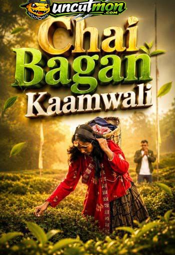 Chai Bagan Kaamwali (2026) Uncut Hindi Short Film