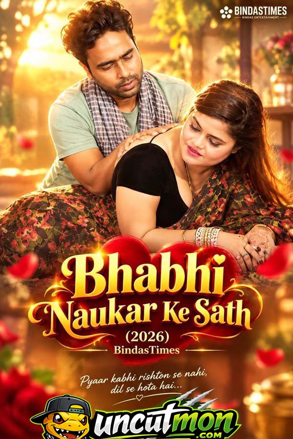 Bhabhi Naukar Ke Sath 2026 BindasTimes UnCut Hindi Short Film