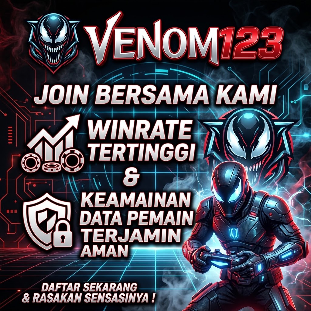 VENOM123 > BERGABUNG DENGAN KAMI WINRATE TINGGI DAN KEAMANAN DATA TERJAMIN