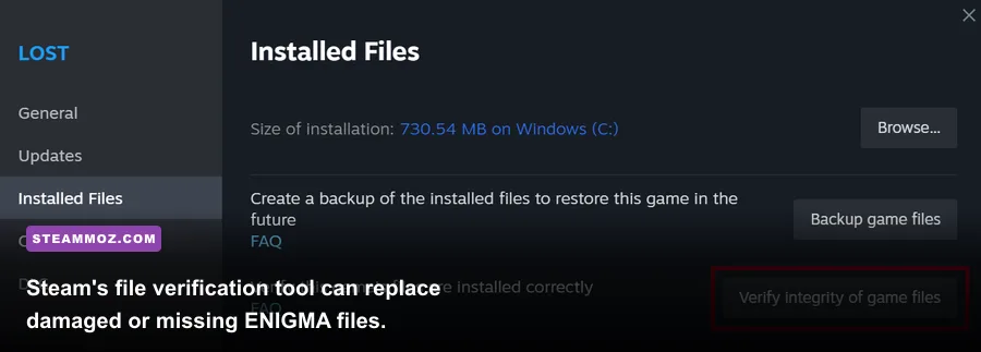 Steam's Verify integrity of game files option for repairing ENIGMA